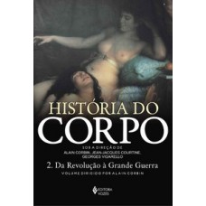 HISTORIA DO CORPO - VOL. II