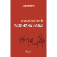 MANUAL PRATICO DE PSICOTERAPIA GESTALT