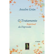 TRATAMENTO ESPIRITUAL DA DEPRESSÃO (O)