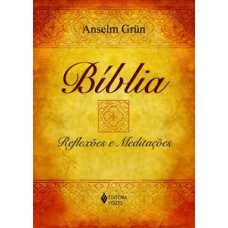 BÍBLIA: REFLEXÕES E MEDITAÇÕES