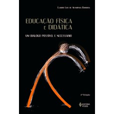 EDUCACAO FISICA E DIDATICA - UM DIALOGO