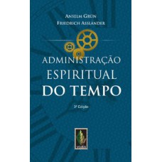 ADMINISTRAÇÃO ESPIRITUAL DO TEMPO