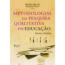 METODOLOGIAS DA PESQUISA QUALITATIVA EM EDUCAÇÃO