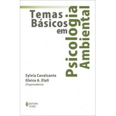 TEMAS BASICOS EM PSICOLOGIA AMBIENTAL