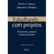 TRABALHANDO COM PROJETOS - PLANEJAMENTO