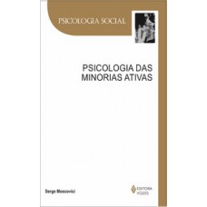 PSICOLOGIA DAS MINORIAS ATIVAS