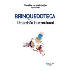 BRINQUEDOTECA - UMA VISAO INTERNACIONAL