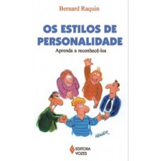 OS ESTILOS DE PERSONALIDADE - APRENDA