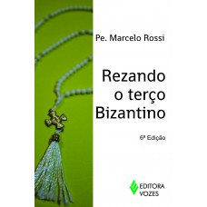 Rezando o terço Bizantino