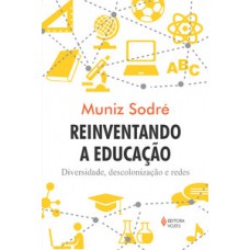 REINVENTANDO A EDUCACAO - DIVERSIDADE