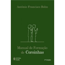 MANUAL DE FORMAÇÃO DE COROINHAS