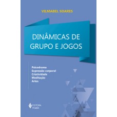 DINÂMICAS DE GRUPOS E JOGOS