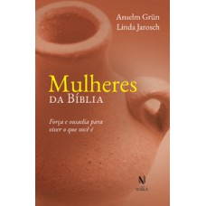 MULHERES DA BIBLIA - FORCA E OUSADIA PA