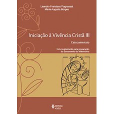 INICIAÇÃO À VIVÊNCIA CRISTÃ: CATECUMENATO