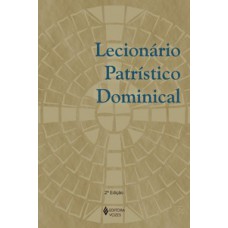 LECIONÁRIO PATRÍSTICO DOMINICAL