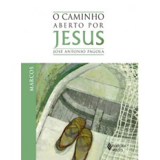 O CAMINHO ABERTO POR JESUS - MARCOS