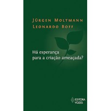 HÁ ESPERANÇA PARA A CRIAÇÃO AMEAÇADA?