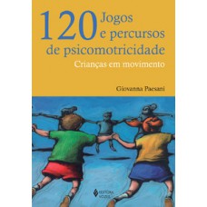 120 JOGOS E PERCURSOS PSICOMOTRICIDADE