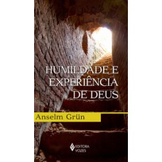 HUMILDADE E EXPERIENCIA DE DEUS