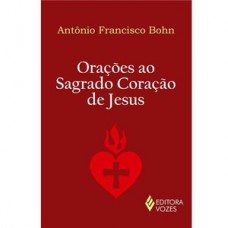 ORAÇÕES AO SAGRADO CORAÇÃO DE JESUS