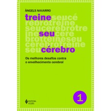 TREINE SEU CEREBRO - VOLUME 1