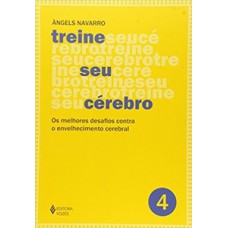 TREINE SEU CEREBRO - VOL 4