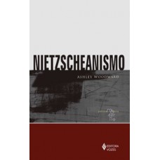 NIETZSCHEANISMO - PENSAMENTO MODERNO