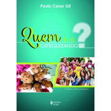 QUEM É O CATEQUIZANDO?