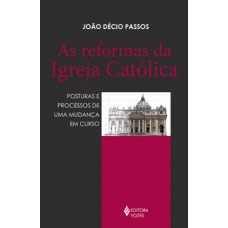 AS REFORMAS DA IGREJA CATOLICA - POSTUR