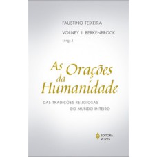 ORAÇÕES DA HUMANIDADE: DAS TRADIÇÕES REL