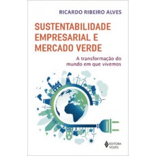 SUSTENTABILIDADE EMPRESARIAL E MERCADO V