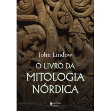 O LIVRO DA MITOLOGIA NÓRDICA