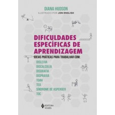 DIFICULDADES ESPECÍFICAS DE APRENDIZAGEM: IDEIAS PRÁTICAS PA