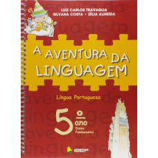 A AVENTURA DA LINGUAGEM - 5 ANO