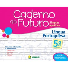 CADERNO DO FUTURO - LÍNGUA PORTUGUESA - 5º ANO - 3 ED