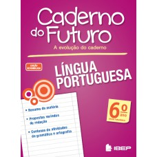 CADERNO DO FUTURO PORTUGUÊS 6 ANO