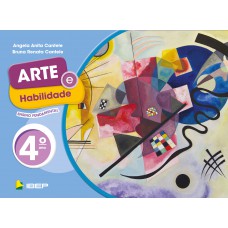 ARTE E HABILIDADE - 4º ANO