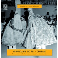 OLUBAJE - O BANQUETE DO REI