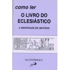 COMO LER O LIVRO DO ECLESIÁSTICO: A IDENTIDADE DE UM POVO