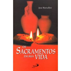 SACRAMENTOS EM SUA VIDA