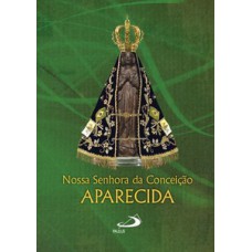 NOSSA SENHORA DA CONCEIÇÃO APARECIDA