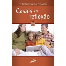 CASAIS EM REFLEXÃO 1