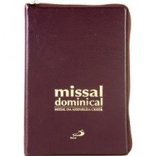 MISSAL DOMINICAL DA ASSEMBLEIA CRISTÃ - ZÍPER: MISSAL DA ASSEMBLEIA CRISTÃ