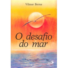 O DESAFIO DO MAR