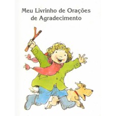 MEU LIVRINHO DE ORAÇÕES DE AGRADECIMENTOS