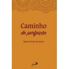 CAMINHO DE PERFEIÇÃO