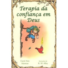 TERAPIA DA CONFIANÇA EM DEUS