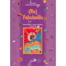 (RE)FABULANDO: LENDAS, FÁBULAS E CONTOS BRASILEIROS