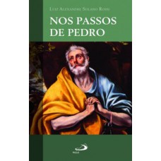 NOS PASSOS DE PEDRO