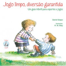 JOGO LIMPO, DIVERSÃO GARANTIDA